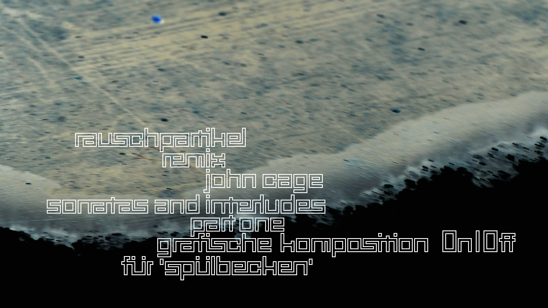 2021-01-30 Wasser in der Sple II (Remix John Cage 'Sonatas & Interludes', On-Off) (Komposition, Remix, Recording, Foto)